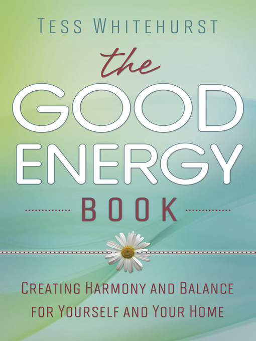 Title details for The Good Energy Book by Tess Whitehurst - Available
